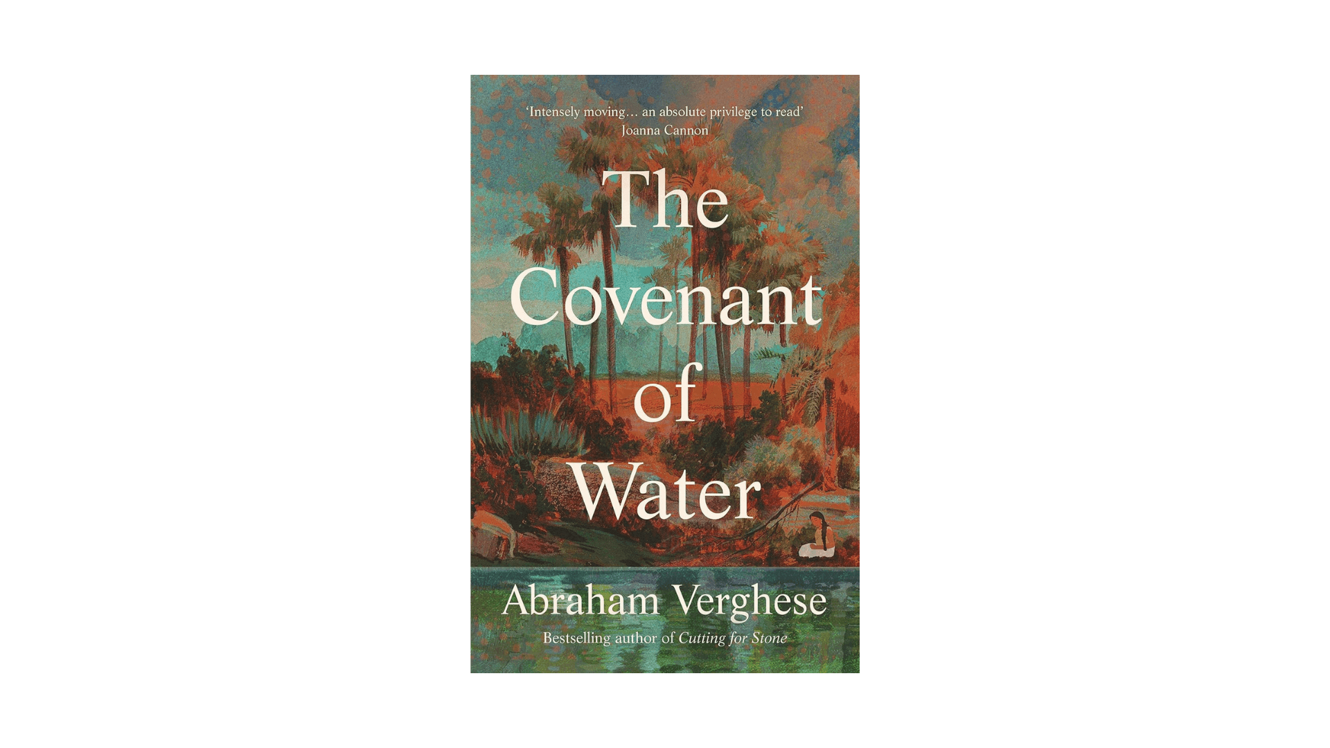Best Holiday Reads: The Covenant of Water by Abraham Verghese