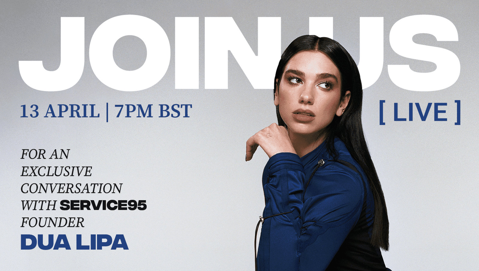 Dua Lipa’s Service95 Live – Tickets On Sale Now