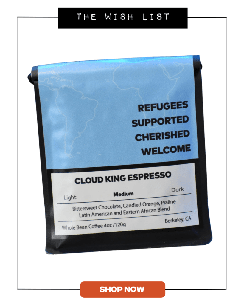 Coffee bag that reads 'Refugees Supported Cherished Welcome'