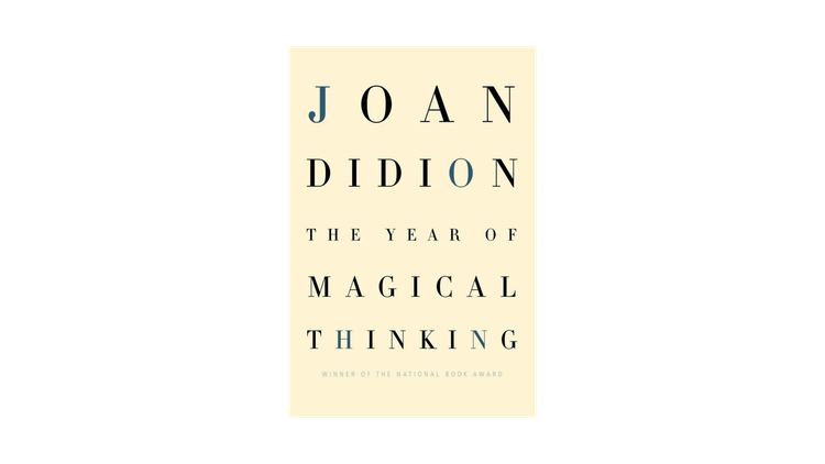 Front cover of Joan Didion's book The Year of Magical Thinking
