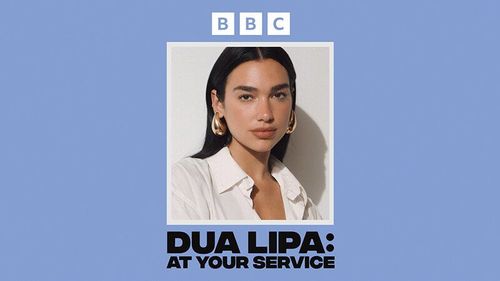 Dua Lipa: At Your Service Is Back!   