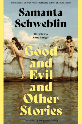 Good and Evil and Other Stories Good and Evil and Other Stories