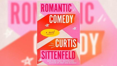 “Isn’t Writing Supposed To Be Harder Than This?” – Curtis Sittenfeld On Having Fun With Her New Novel 